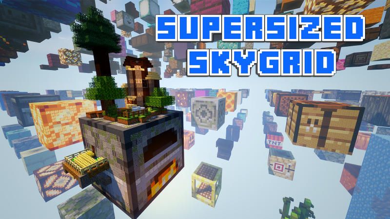 Supersized Skygrid