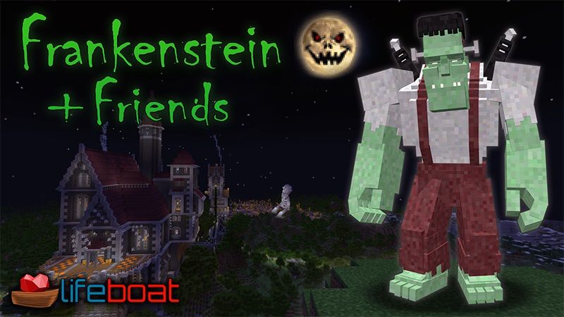 Frankenstein + Friends