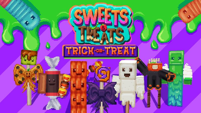 Sweets & Treats Trick or Treat Sweets & Treats Trick or Treat