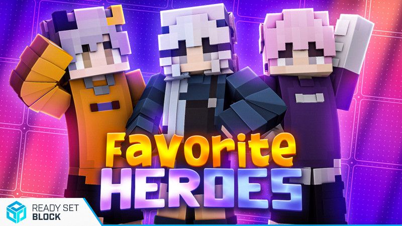 Favorite Heroes