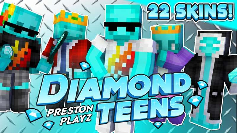 PrestonPlayz Diamond Teens on the Minecraft Marketplace by Meatball Inc PrestonPlayz Diamond Teens on the Minecraft Marketplace by Meatball Inc