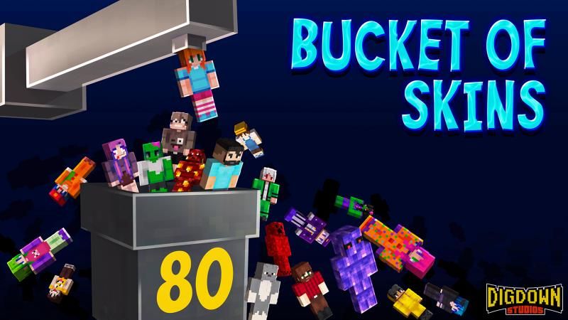 Bucket Of Skins on the Minecraft Marketplace by Dig Down Studios Bucket Of Skins on the Minecraft Marketplace by Dig Down Studios