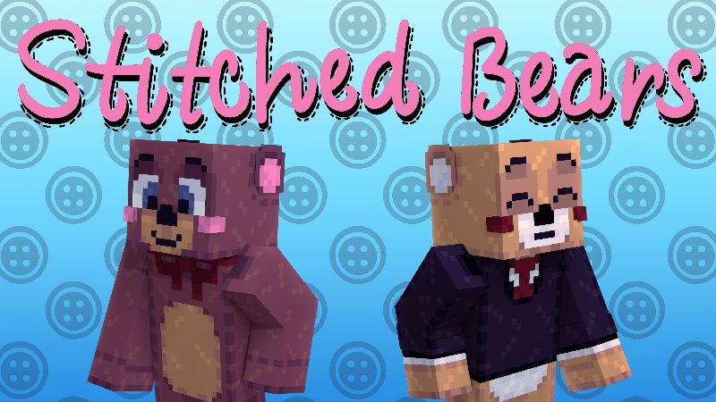 Stitched Bears