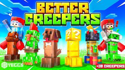 Better Creepers on the Minecraft Marketplace by Yeggs