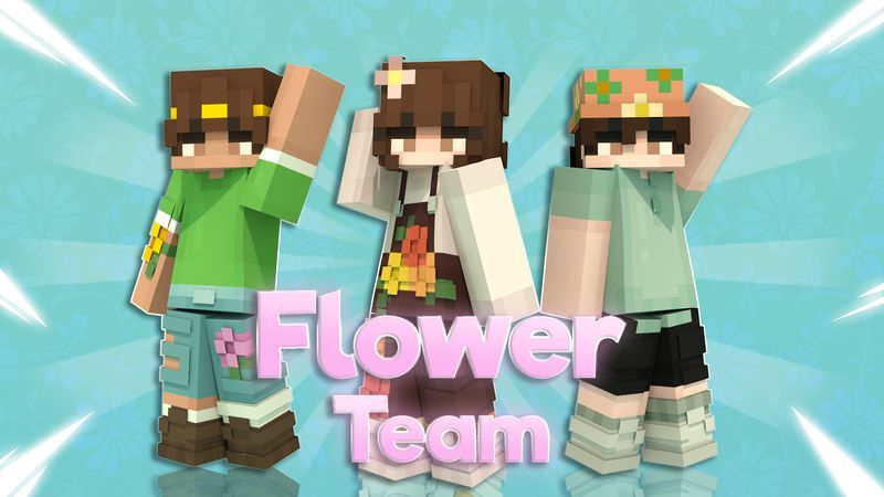 Flower Team on the Minecraft Marketplace by Asiago Bagels Flower Team on the Minecraft Marketplace by Asiago Bagels