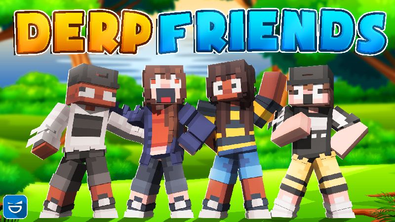 Derp Friends on the Minecraft Marketplace by Giggle Block Studios Derp Friends on the Minecraft Marketplace by Giggle Block Studios