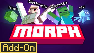 MORPH ADDON on the Minecraft Marketplace by Blocky