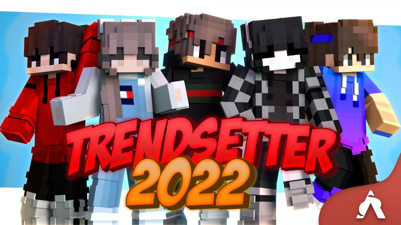 Trendsetter 2022 on the Minecraft Marketplace by Atheris Games Trendsetter 2022 on the Minecraft Marketplace by Atheris Games