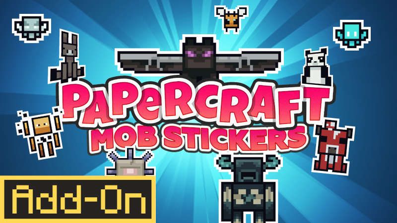 Papercraft Mob Stickers AddOn on the Minecraft Marketplace by Jigarbov Productions