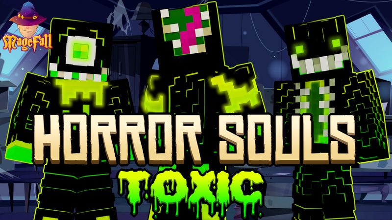 Horror Souls Toxic on the Minecraft Marketplace by Magefall Horror Souls Toxic on the Minecraft Marketplace by Magefall