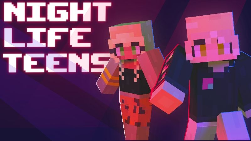 Night Life Teens on the Minecraft Marketplace by TNTgames Night Life Teens on the Minecraft Marketplace by TNTgames