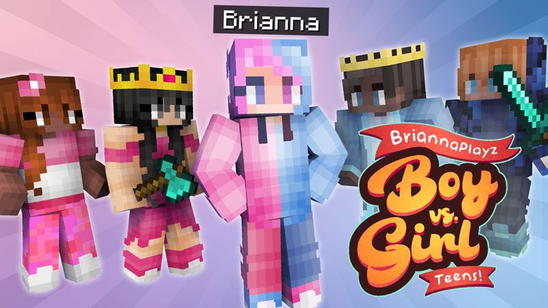 BriannaPlayz Boy vs Girl Teens on the Minecraft Marketplace by FireGames BriannaPlayz Boy vs Girl Teens on the Minecraft Marketplace by FireGames
