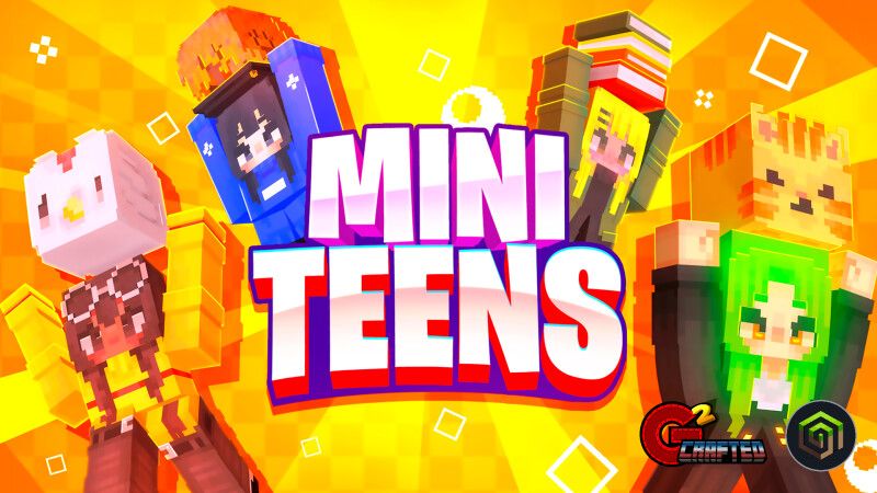 Mini Teens