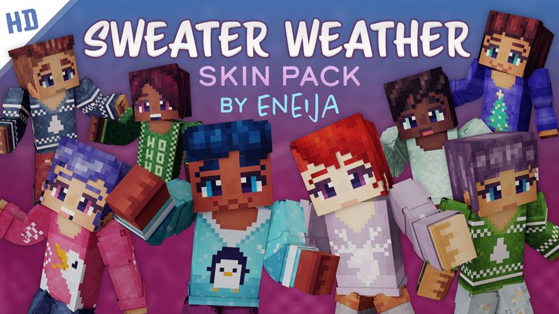 Sweater Weather HD Skin Pack