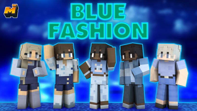 Blue Fashion on the Minecraft Marketplace by Mineplex Blue Fashion on the Minecraft Marketplace by Mineplex