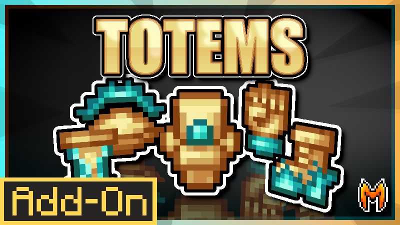 Totems AddOn on the Minecraft Marketplace by Team Metallurgy