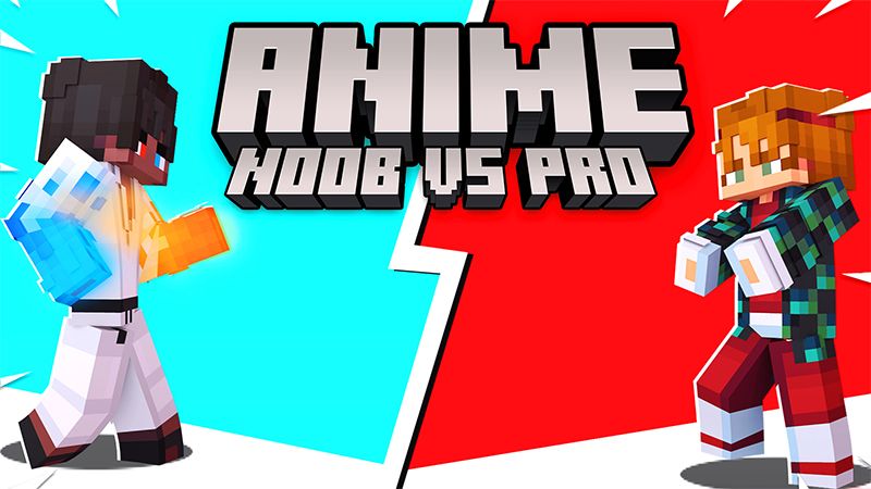 ANIME Noob VS Pro