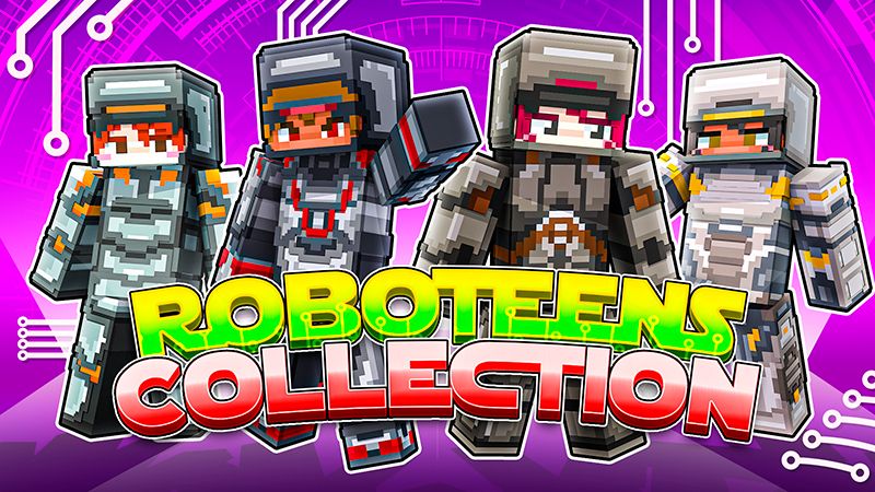 RoboTeens Collection on the Minecraft Marketplace by Netherpixel RoboTeens Collection on the Minecraft Marketplace by Netherpixel