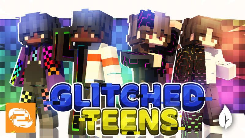 Glitched Teens on the Minecraft Marketplace by 2-Tail Productions Glitched Teens on the Minecraft Marketplace by 2-Tail Productions