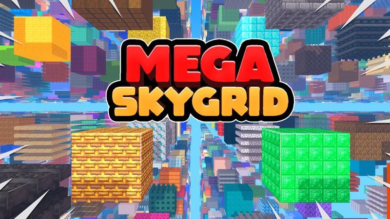 Mega Skygrid
