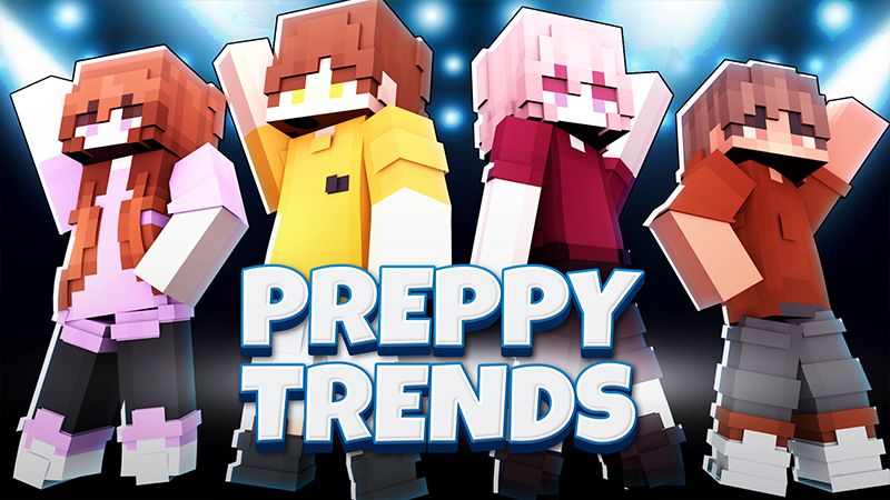 Preppy Trends on the Minecraft Marketplace by Cypress Games