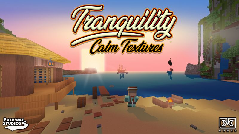 Tranquility  Calm Textures on the Minecraft Marketplace by Pathway Studios