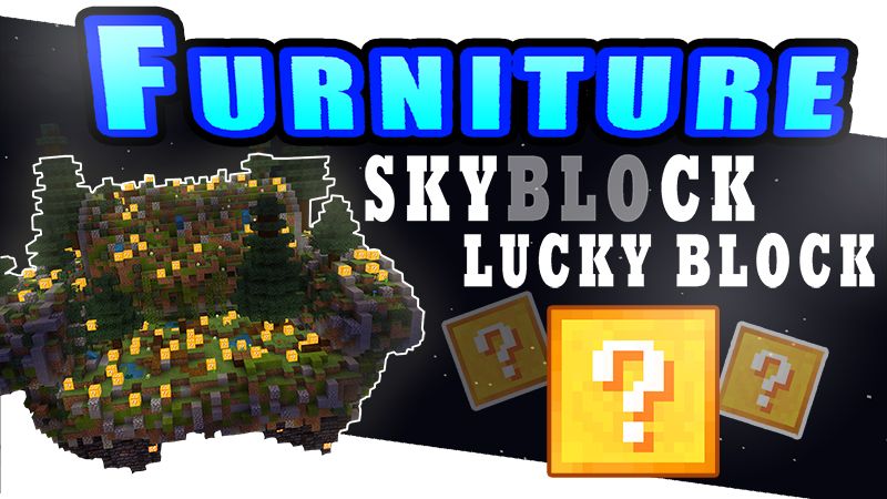 Furniture SkyBlock Lucky Block
