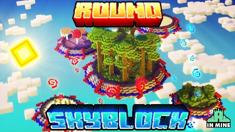 Round Skyblock on the Minecraft Marketplace by In Mine Round Skyblock on the Minecraft Marketplace by In Mine