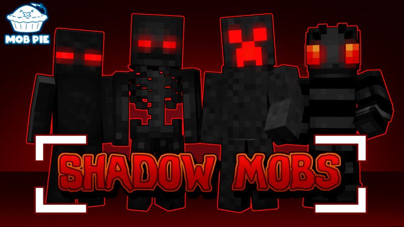 Shadow Mobs on the Minecraft Marketplace by Mob Pie