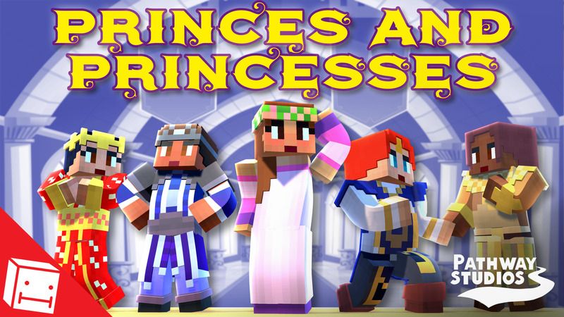 Princes and Princesses