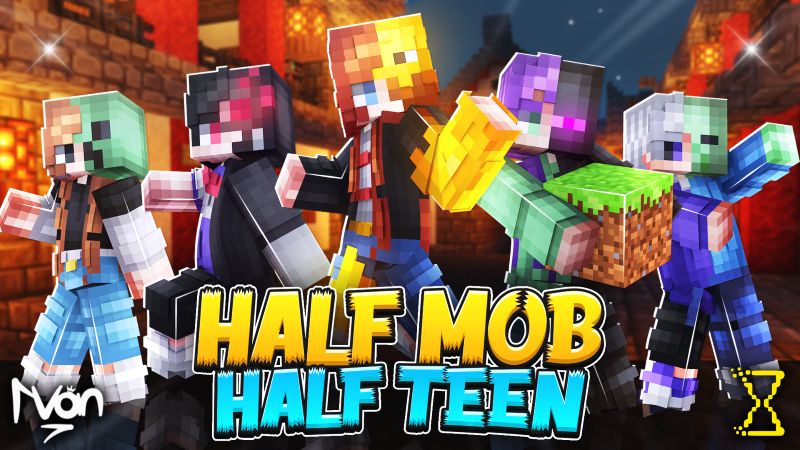 Half Mob Half Teen