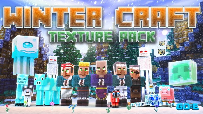 Winter Craft Texture Pack on the Minecraft Marketplace by GoE-Craft Winter Craft Texture Pack on the Minecraft Marketplace by GoE-Craft