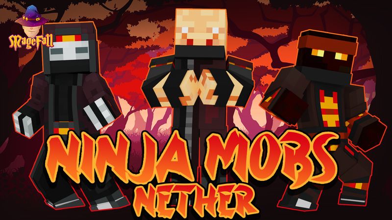 Ninja Mobs: Nether