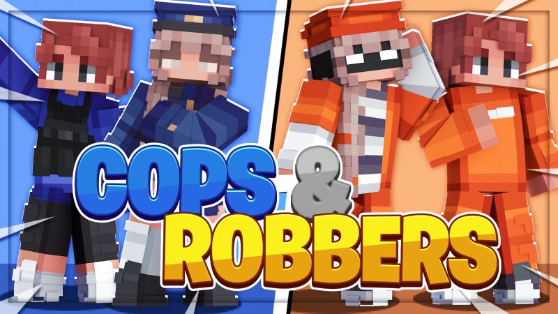 Cops and Robbers