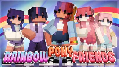 Rainbow Pony Friends on the Minecraft Marketplace by FTB