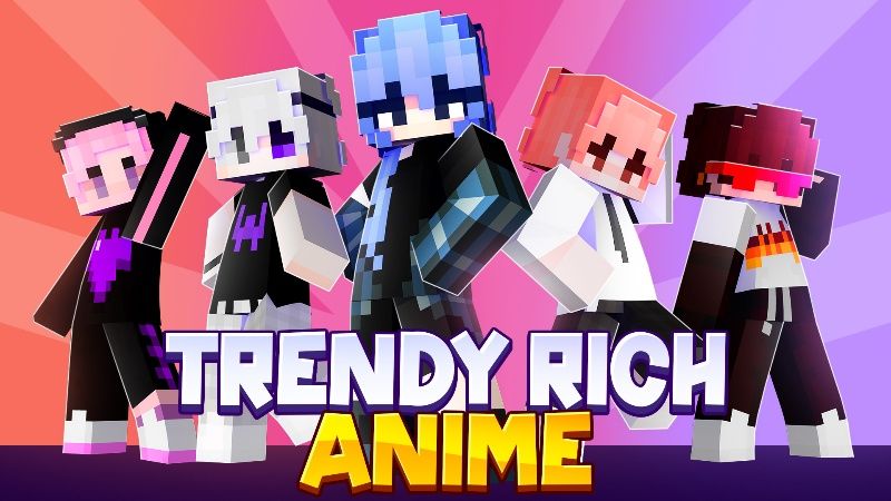 Trendy Rich Anime on the Minecraft Marketplace by Meraki Trendy Rich Anime on the Minecraft Marketplace by Meraki
