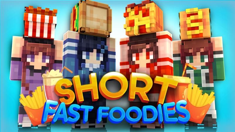 Short Fast Foodies