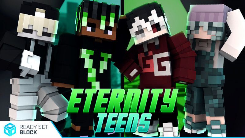 Eternity Teens on the Minecraft Marketplace by Ready, Set, Block! Eternity Teens on the Minecraft Marketplace by Ready, Set, Block!