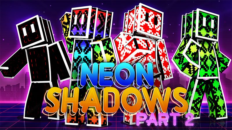 Neon Shadows Part 2