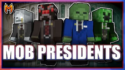 Mob Presidents on the Minecraft Marketplace by Team Metallurgy