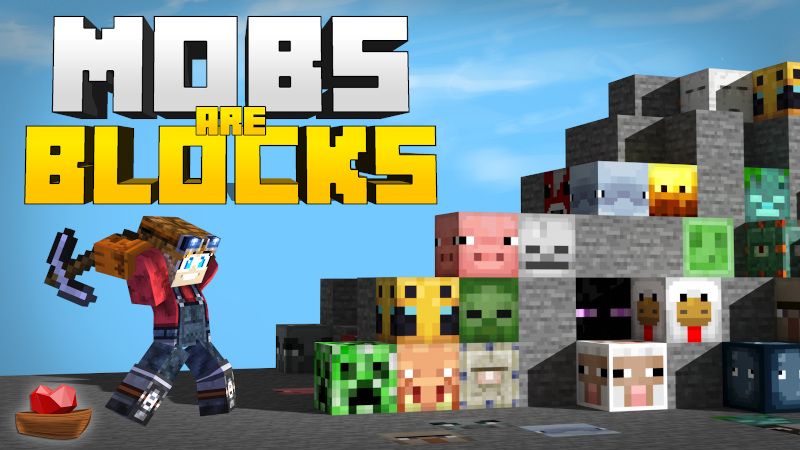 Mobs Are Blocks