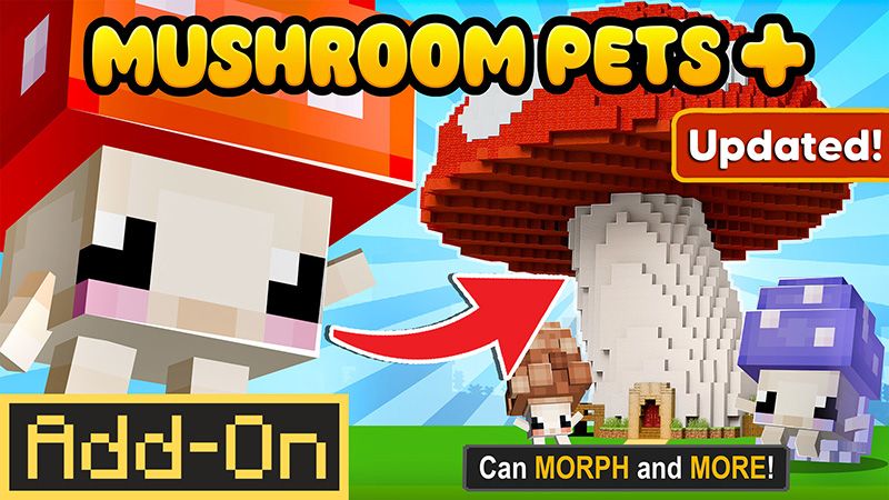 Mushrooms Pets  on the Minecraft Marketplace by CaptainSparklez