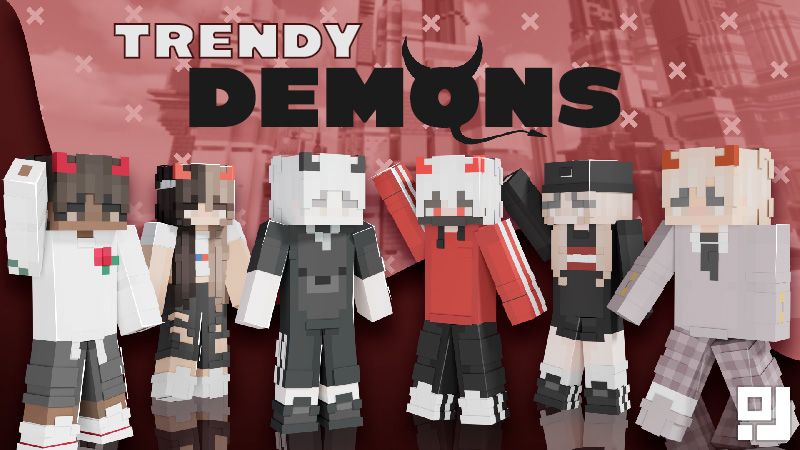 Trendy Demons