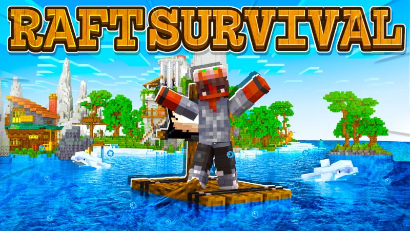 Raft Survival