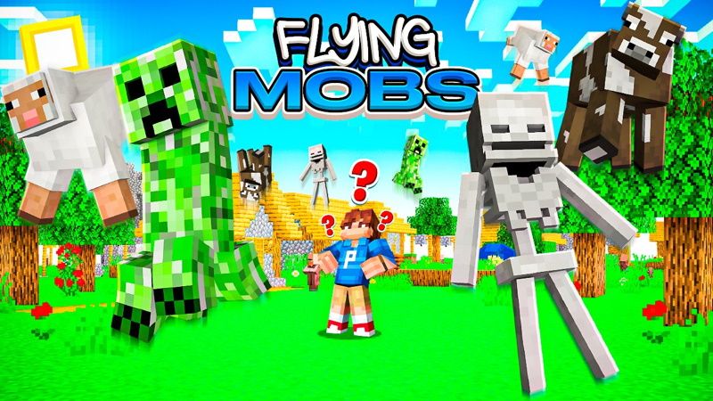 Flying Mobs