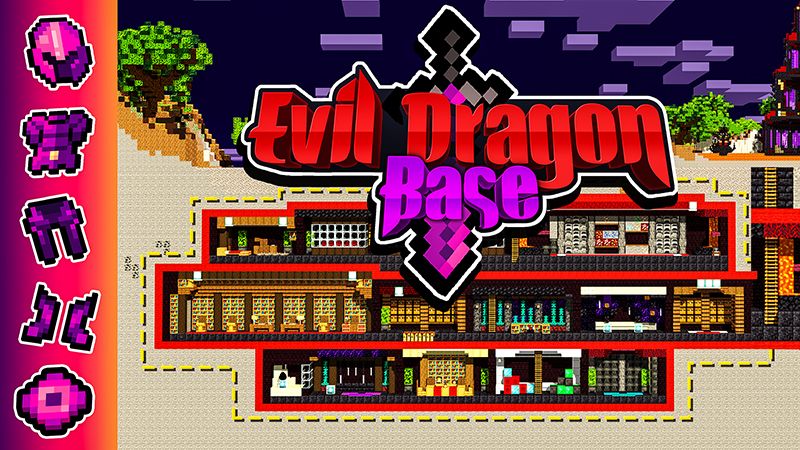 Evil Dragon Base