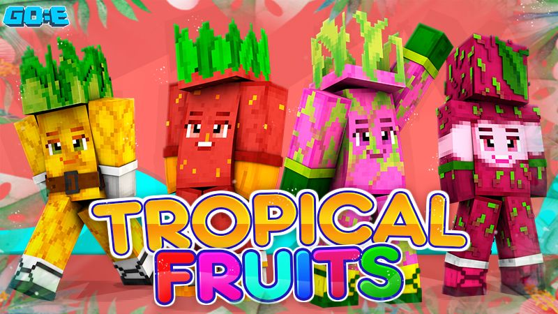 Tropical Fruits