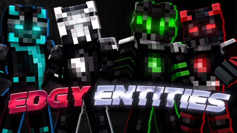 Edgy Entities on the Minecraft Marketplace by Big Dye Gaming