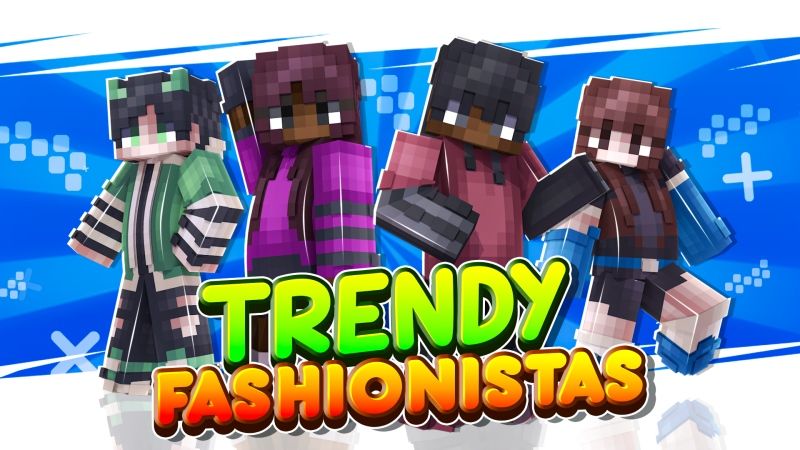Trendy Fashionistas on the Minecraft Marketplace by Fall Studios Trendy Fashionistas on the Minecraft Marketplace by Fall Studios