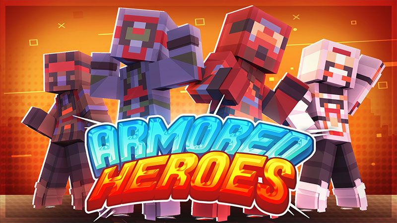 Armored Heroes